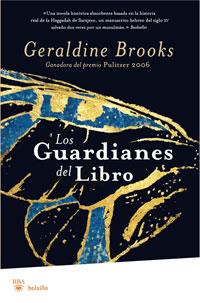 GUARDIANES DEL LIBRO LOS | 9788498676785 | BROOKS, GERALDINE