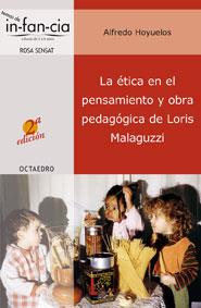 ETICA EN EL PENSAMIENTO Y OBRA LORIS MALAGUZZI | 9788480636339 | HOYUELOS, ALFREDO