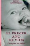 PRIMER AÑO DE VIDA (GUIA PARA LOS PADRES) | 9788489778849 | KAMMERER, DORO