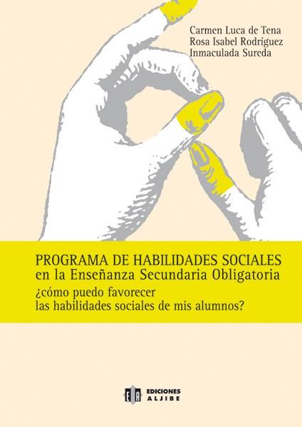 PROGRAMA DE HABILIDADES SOCIALES DE LA ESO | 9788497000352 | LUCA DE TENA, CARMEN