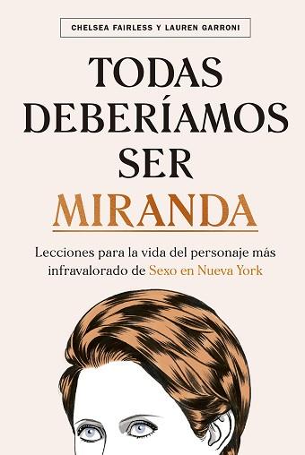 TODAS DEBERÍAMOS SER MIRANDA | 9788448026783 | FAIRLESS, CHELSEA / GARRONI, LAUREN