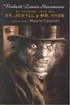 EXTRAÑO CASO DEL DR. JEKYLL Y MR. HYDE | 9788496509887 | STEVENSON, ROBERT LOUIS / CASCIOLI, MAURO