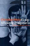 SIGNIFICANTE IMAGINARIO, EL | 9788449311451 | METZ, CHRISTIAN