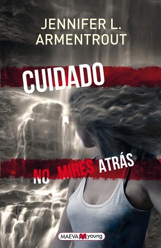 CUIDADO, NO MIRES ATRÁS | 9788415893288 | ARMENTROUT, JENNIFER L.