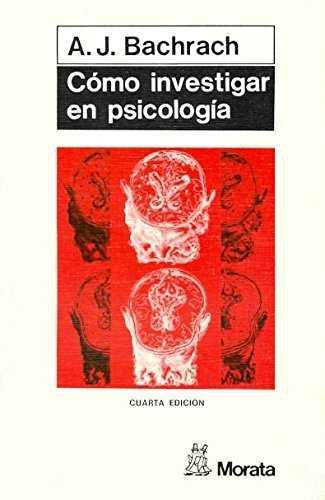 COMO INVESTIGAR EN PSICOLOGIA | 9788471120519 | BACHRACH, A. J.