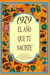 1979:AÑO QUE TU NACISTE | 9788489589278 | COLLADO BASCOMPTE, ROSA