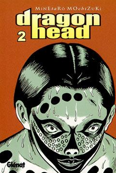 DRAGON HEAD 2 | 9788484491149 | MOCHIZUKI, MINETARO