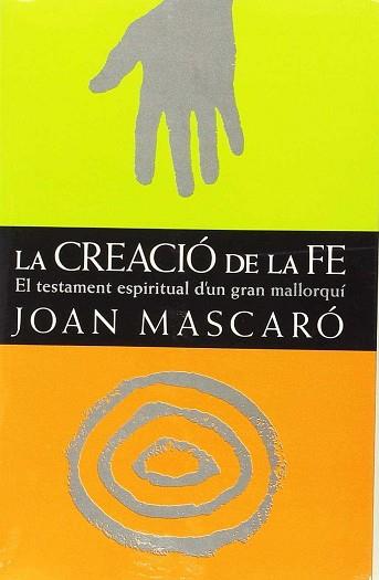 CREACIO DE LA FE, LA | 9788427307216 | MASCARO, JUAN