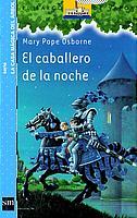 CABALLERO DE LA NOCHE, EL (BVA 2) | 9788434886506 | POPE OSBORNE, MARY