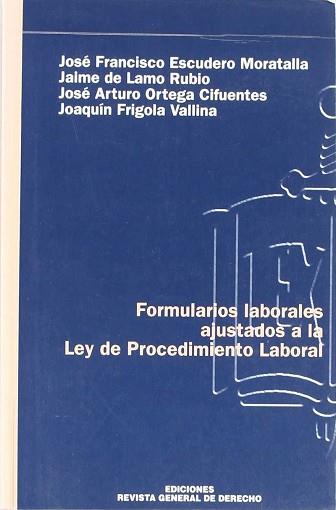 FORMULARIOS LABORALES AJUSTADOS LEY DE PROCEDIMIENTO | 9788495382054 | ESCUDERO MORATALLA, JOSE FRANCISCO