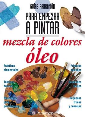 MEZCLA DE COLORES OLEO | 9788434221826 | VARIS