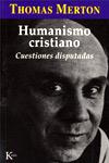 HUMANISMO CRISTIANO | 9788472455030 | MERTON, THOMAS