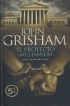 PROYECTO WILLIAMSON EL ( BOLSILLO TAPA DURA ) | 9788496778504 | GRISHAM, JOHN