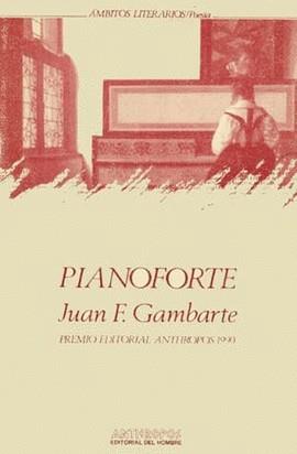 PIANOFORTE | 9788476582541 | GAMBARTE, JUAN FRANCISCO