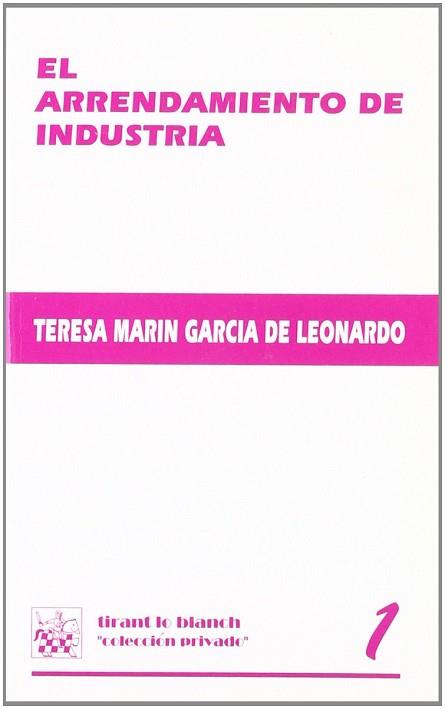 ARRENDAMIENTO DE INDUSTRIA, EL | 9788480023313 | MARIN GARCIA DE LEONARDO, TERESA