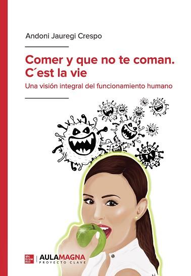 COMER Y QUE NO TE COMAN. C EST LA VIE | 9788418808371 | ANDONI JAUREGI CRESPO