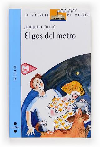 GOS DEL METRO, EL (VVB 111) | 9788466105934 | CARBO, JOAQUIM