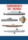 SUBMARINOS DEL MUNDO | 9788466202503 | JACKSON, ROBERT