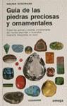 GUIA DE LAS PIEDRAS PRECIOSAS Y ORNAMENTALES | 9788428204842 | SCHUMANN, WALTER