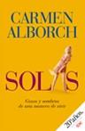 SOLAS ( GOZOS Y SOMBRAS DE UNA MANERA DE VIVIR ) | 9788484606536 | ALBORCH, CARMEN