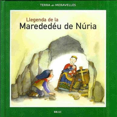 MAREDEDEU DE NURIA ( LLEGENDA DE LA ) | 9788495946591 | GARDELLA QUER, M. ÀNGELS