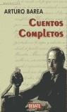 CUENTOS COMPLETOS (ARTURO BAREA) | 9788483064221 | BAREA, ARTURO