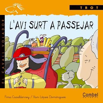 AVI SURT A PASSEJAR, L' (CAVALL VOLADOR TROT) MANUSCR | 9788478646555 | CASALDERREY, FINA; LOPEZ, XAN