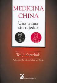 MEDICINA CHINA UNA TRAMA SIN TEJEDOR | 9788487403194 | KAPTCHUCK, TED J.