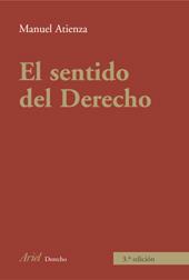 SENTIDO DEL DERECHO, EL | 9788434432321 | ATIENZA, MANUEL