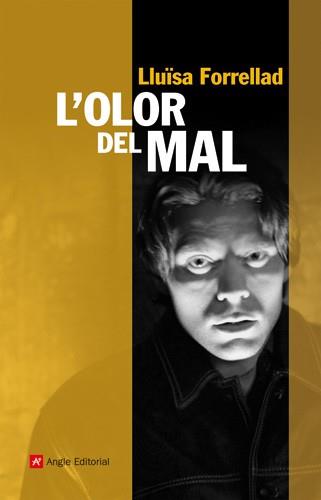 OLOR DEL MAL | 9788415002529 | LLUÏSA FORRELLAD MIQUEL