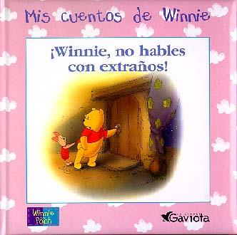 WINNIE NO HABLES CON EXTRAÑOS | 9788439211280 | DISNEY