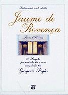 JAUME DE PROVENÇA | 9788429749656 | REGAS, GEORGINA