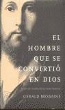 HOMBRE QUE SE CONVIRTIO EN DIOS, EL | 9788427025530 | MESSADIE, GERALD