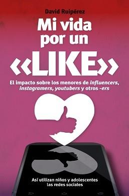 MI VIDA POR UN LIKE | 9788417057466 | RUIPÉREZ SERRANO, DAVID