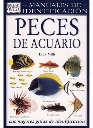 PECES DE ACUARIO MANUAL DE IDENTIFICACION | 9788428209847 | MILLS, DICK