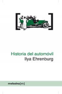 HISTORIA DEL AUTOMOVIL | 9788496614550 | EHRENBURG, ILYA