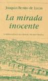 MIRADA INOCENTE, LA | 9788475177564 | BENITO DE LUCAS, JOAQUIN