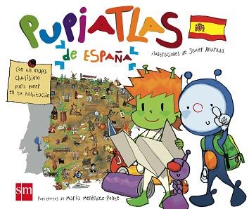 PUPI ATLAS DE ESPAÑA | 9788467557015 | MARIA MENENDEZ