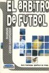 ARBITRO DE FUTBOL, EL ASESORAMIENTO MEDICO DEPORTIVO | 9788480131834 | EISSMANN, HANS-JOERG