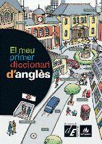 MEU PRIMER DICCIONARI D'ANGLES EL | 9788441219120 | VV. AA.