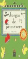 JUEGOS DE PRIMAVERA (APRENDER JUGANDO) | 9788434860087 | CIURANA, MARTA