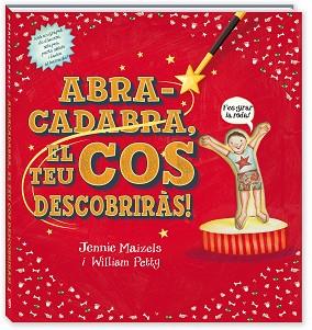 ABRACADABRA EL TEU COS DESCOBRIRÀS | 9788417497484 | PETTY, WILLIAM / MAIZELS, JENNIE