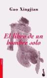 LIBRO DE UN HOMBRE SOLO, EL (BOOKET) | 9788484531425 | XINGJIAN, GAO