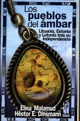 PUEBLOS DEL AMBAR, LOS | 9788481363616 | MALAMUD, ELINA; DINSMANN, HECTOR E.