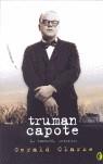 TRUMAN CAPOTE ( LA BIOGRAFIA DEFINITIVA ) | 9788466629478 | CLARKE, GERALD