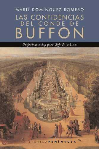 CONFIDENCIAS DEL CONDE DE BUFFON, LAS | 9788483072011 | DOMINGUEZ ROMERO, MARTI