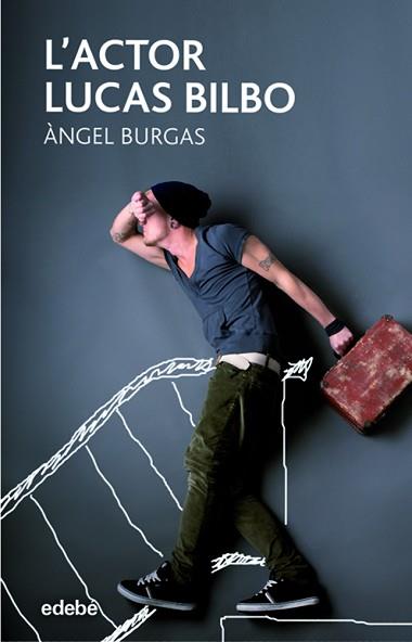 L'ACTOR LUCAS BILBO | 9788468331294 | BURGAS, ÀNGEL