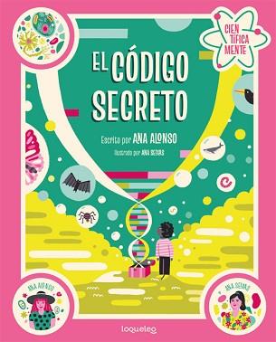 CÓDIGO SECRETO. COLECCIÓN CIENTÍFICAMENTE | 9788491223719 | CONEJO ALONSO, ANA ISABEL