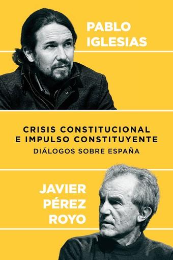 CRISIS CONSTITUCIONAL E IMPULSO CONSTITUYENTE | 9788409003662 | IGLESIAS, PABLO;PÉREZ ROYO, JAVIER;