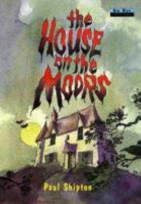 THE HOUSE ON THE MOORS (HNWR 2) | 9780435277291 | SHIPTON, PAUL